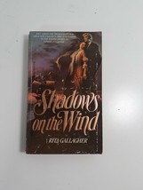 shadows on the wind By Rita Gallagher 1982 paperback fiction novel - £3.79 GBP