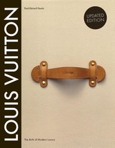 Louis Vuitton: The Birth Of Modern Luxury, Updated Edition Coffee Table Book NEW - £86.00 GBP