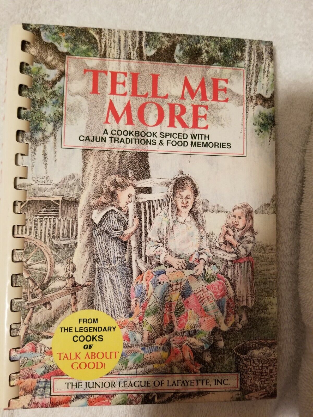 Tell Me More Cookbook Junior League Lafayette, LA (2nd Printing 1994) - $7.85