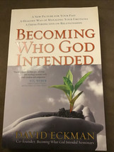 Becoming Who God Intended by Eckman, David Paperback / softback Book - £16.57 GBP