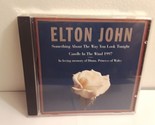 Elton John - Something About the Way You Look/Candle in the Wind 1997 (C... - $5.22