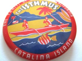 Catalina Island Pin The Isthmus Tahiti Of Southern Californian New 2x2 Inches #7 - £12.34 GBP