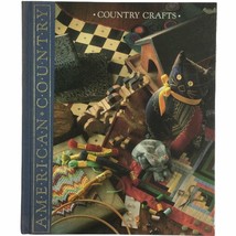 Vintage 80s American Country  Country Crafts Projects Time Life Books Hardcover - £14.49 GBP