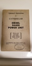 Caterpillar Cat D4400 Diesel Power Unit Operator&#39;s Instructions Manual - $73.51