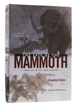Claudine Cohen The Fate Of The Mammoth 1st Edition 1st Printing - £76.82 GBP