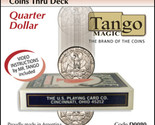 Coins Thru Deck Quarter by Tango Magic (D0080) - £87.70 GBP