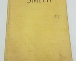WHISPERING SMITH BY FRANK SPEARMAN FIRST Edition SCARCE RARE 1st Edition - $58.00