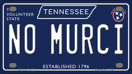 No Murci Tennessee Blue Novelty Mini Metal License Plate - £11.76 GBP