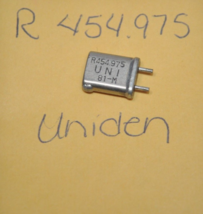 Uniden Scanner/Radio Frequency Crystal Receive R 454.975 MHz - £8.52 GBP