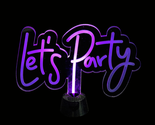 NEW Let&#39;s Party Lighted LED Neon Style Sign 7.25 x 5.25 in. acrylic free... - $10.95