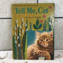 Tell Me, Cat Ellen Fisher Whitman Giant Tell-A Tale HC Book 1965 Stitchery - £15.81 GBP