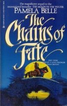 The Chains of Fate (Berkley Historical Fiction) Belle, Pamela - £2.33 GBP