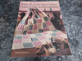 63 Easy to Crochet Pattern Stitches Combine to Make Heirloom Afghan by Darla Sim - $9.99