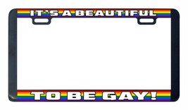 It&#39;s a Beautiful day to be Gay Lesbian pride LGBTQ license plate frame - £6.19 GBP