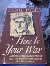 Here Is Your War (The Story Of G.I.Joe) Ernie Pyle-Vintage HC/DJ 1945 1st Print - £6.14 GBP