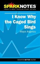 I Know Why the Caged Bird Sings (SparkNotes Literature Guide Series) by Maya Ang - £6.41 GBP