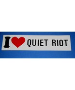 Quiet Riot Bumper Sticker Vintage I Love Quiet Riot - $54.32 CAD