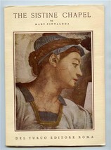 The Sistine Chapel by Mary Pittalusa Del Turco Editore Roma 1955 - $15.84