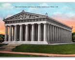 The Parthenon Building Monument Nashville Tennessee TN UNP Linen Postcar... - $1.93
