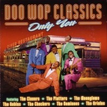 Doo Wop Classics - Only You CD (2005) Pre-Owned - £11.43 GBP