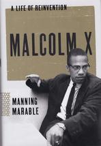 Malcolm X: A Life of Reinvention [Hardcover] Marable, Manning - $9.80