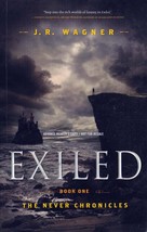 [Advance Uncorrected Proofs] Exile (The Never Chronicles #1) by J. R. Wagner - £8.06 GBP
