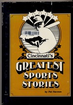 CINCINNATI&#39;S GREATEST SPORTS STORIES, HARDCOVER, by PAT HARMON - Can&#39;t f... - £20.34 GBP
