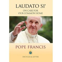 Laudato Si&#39;: On Care for Our Common Home Pope Francis - £7.90 GBP