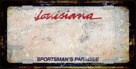 Louisiana Sportsmans Palace Rusty Novelty Metal License Plate LP-8211 - £14.92 GBP