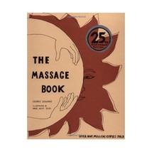 The Massage Book: 25th Anniversary Edition George Downing - £22.10 GBP