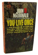 John D. Mac Donald You Live Once - £36.00 GBP