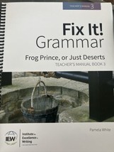 Fix It! Grammar Frog Prince Just Deserts Teacher&#39;s Guide Pamela White IEW - £16.86 GBP