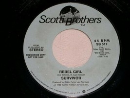 SURVIVOR REBEL GIRL PROMO 45 RPM RECORD VINYL SCOTTI BROTHERS LABEL - £12.50 GBP