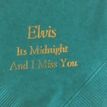 Elvis Presley 1987 Vintage Souvenir Napkin It’s Midnight And I Miss You - £3.98 GBP