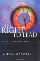 The Right to Lead by John C. Maxwell - Hardcover - New - £6.01 GBP