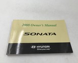 2008 Hyundai Sonata Owners Manual Case Handbook OEM K03B33055 - $17.99