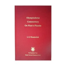 The Greek Commentaries on Plato&#39;s Phaedo: Olympiodorus v. 1 Olympiodorus - $29.00