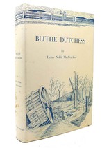 Henry Noble Mac Cracken Blithe Dutchess 1st Edition 1st Printing - £36.92 GBP