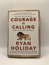 Courage Is Calling - (the Stoic Virtues) by Ryan Holiday (Hardcover) - $15.80