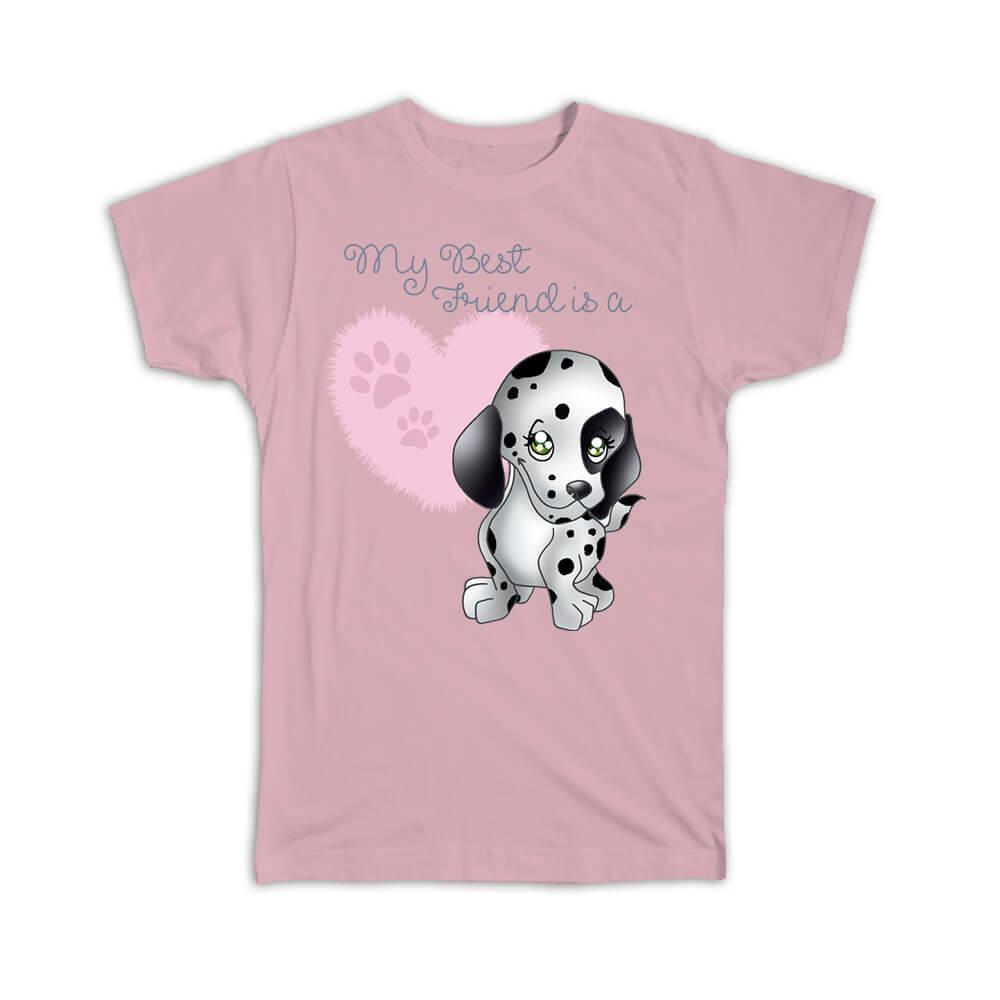 My Best Friend is a Dalmatian : Gift T-Shirt Dog Cute Baby Item image 5