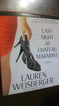 Last Night at Chateau Marmont by Lauren Weisberger (2010, CD, Unabridged) - $10.00