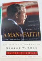 A Man Of Faith Spiritual Journey Of George W. Bush by David Aikman 2004 PB - £4.66 GBP