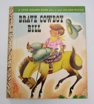 Brave Cowboy Bill~ Vintage Childrens Little Golden Book With Jigsaw Puzzle Hb - £111.99 GBP