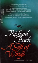 A Gift of Wings by Richard Bach / 1975 Paperback Philosophy - £0.90 GBP