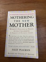 Mothering the New Mother : Women&#39;s Feelings and Needs after Childbirth: ... - €4,94 EUR