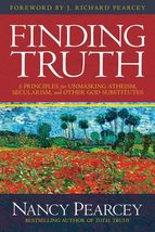 Finding Truth: 5 Principles for Unmasking Atheism, Secularism, and Other... - $10.88