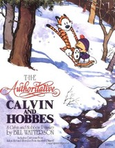 The Authoritative Calvin and Hobbes (A Calvin And Hobbes Treasury) (Volume 6) [P - £5.51 GBP