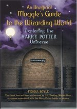 An Unofficial Muggle&#39;s Guide to the Wizarding World: Exploring the Harry Potter  - £19.46 GBP