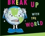 Break Up With the World [Audio CD] Hank Smith - $24.45
