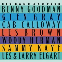Big Band Sampler [Audio CD] Cab Calloway; Glen Gray; Les Brown; Benny Goodman; W - £7.99 GBP